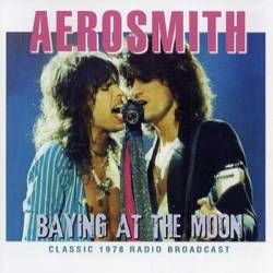 Aerosmith : Baying at the Moon